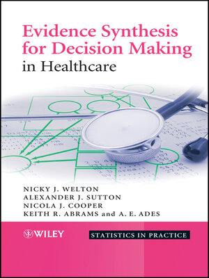 cover image of Evidence Synthesis for Decision Making in Healthcare